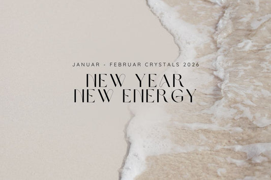 NEW YEAR . NEW ENERGY . KRISTALLE FÜR DEIN VISIONBOARD 2026