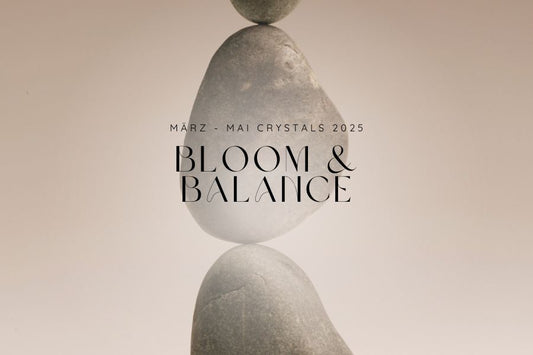 EDELSTEIN MUST HAVES MÄRZ - MAI 2025